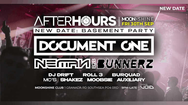 TONIGHT!!!  After Hours: DOCUMENT ONE, BUNNERZ, NEMAN // Moonshine / Portsmouth
