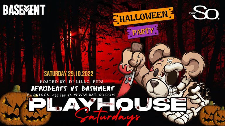 Playhouse Saturdays 🧸 @ Bar So Bournemouth  // Frightmare - Halloween Saturday 👻😈