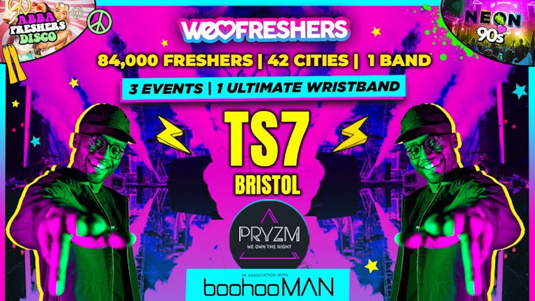 TS7  LIVE!! - WE LOVE BRISTOL FRESHERS ULTIMATE WRISTBAND! In Association with BoohooMAN! - 90% SOLD OUT!!