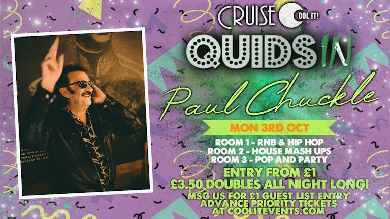 Quids In Mondays  : Retro Special with PAUL CHUCKLE!