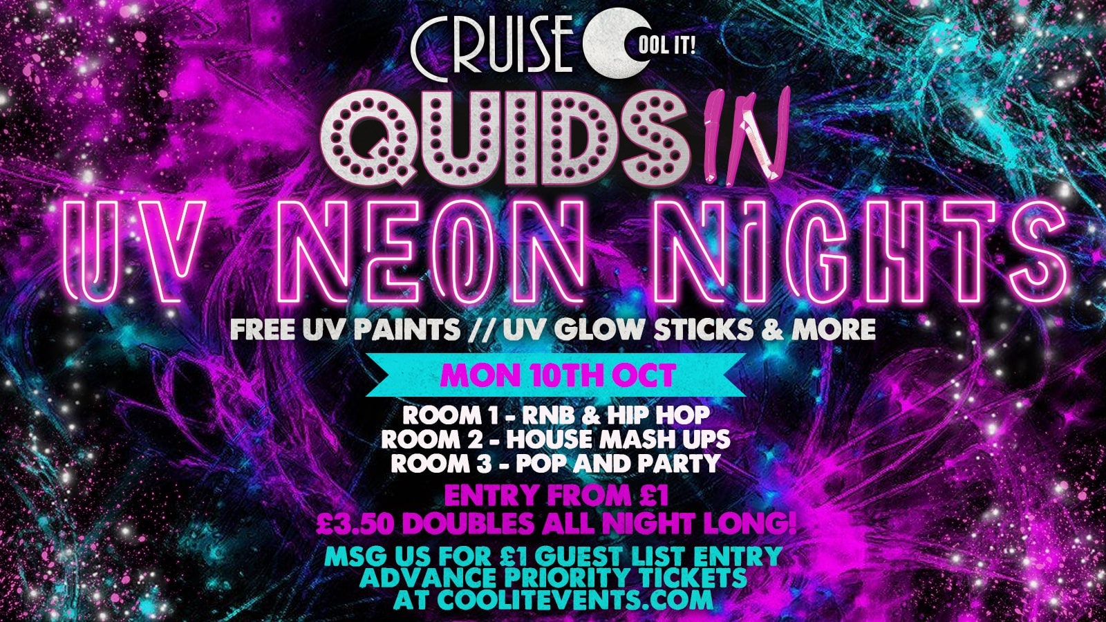 Quids In Mondays : NEON NIGHTS UV Special