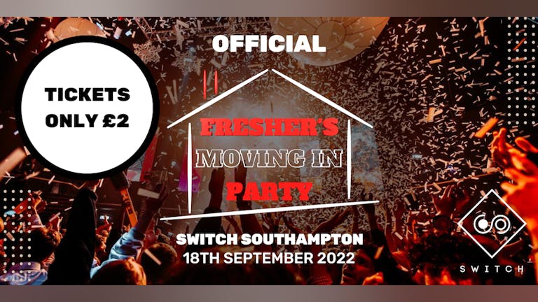 OFFICIAL FRESHERS MOVING IN PARTY!