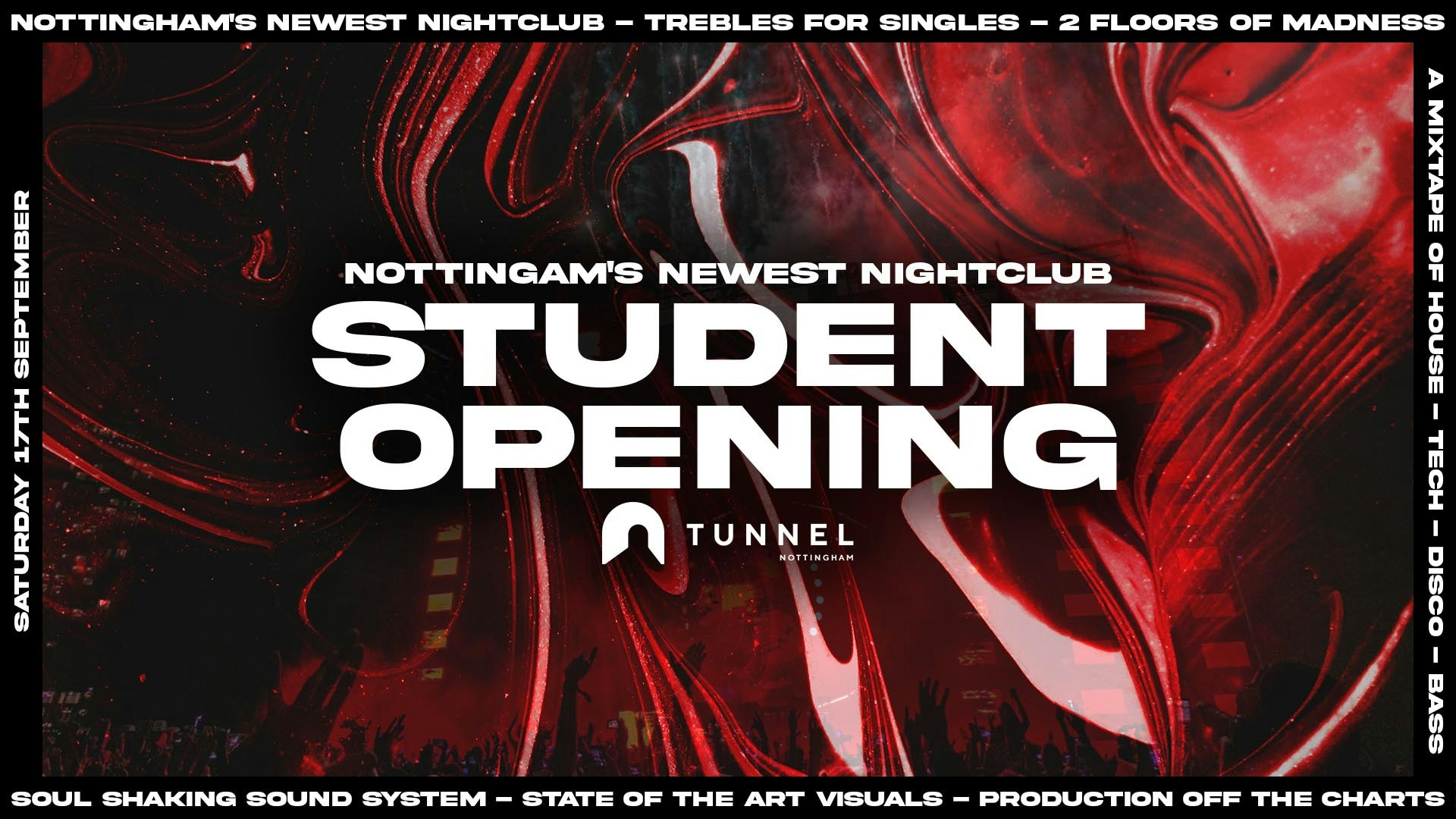 Student Opening FREE PARTY – TUNNEL Nottingham (Opposite ICON)