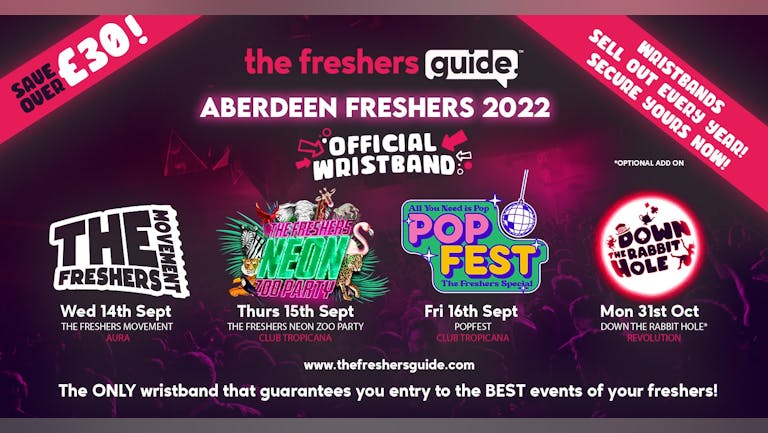 Aberdeen Freshers Guide Wristband Bundle 2022 | The OFFICIAL & BIGGEST Events of Aberdeen Freshers Week! Aberdeen Freshers 2022 - LAST 100 WRISTBANDS REMAINING!