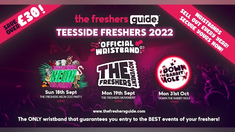 Teesside Freshers Guide Wristband Bundle 2022 | The OFFICIAL & BIGGEST Events of Teesside Freshers Week! Teesside Freshers 2022 - LAST 100 WRISTBANDS REMAINING!