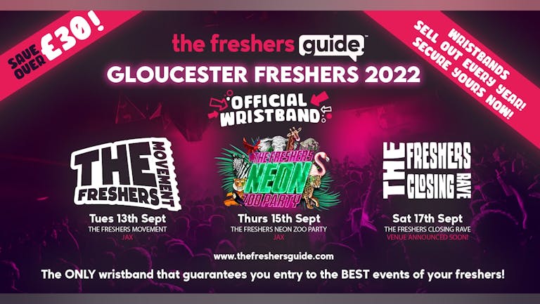 Gloucester Freshers Guide Wristband Bundle 2022 | The OFFICIAL & BIGGEST Events of Gloucester Freshers Week! Gloucester Freshers 2022 - LAST 100 WRISTBANDS REMAINING!