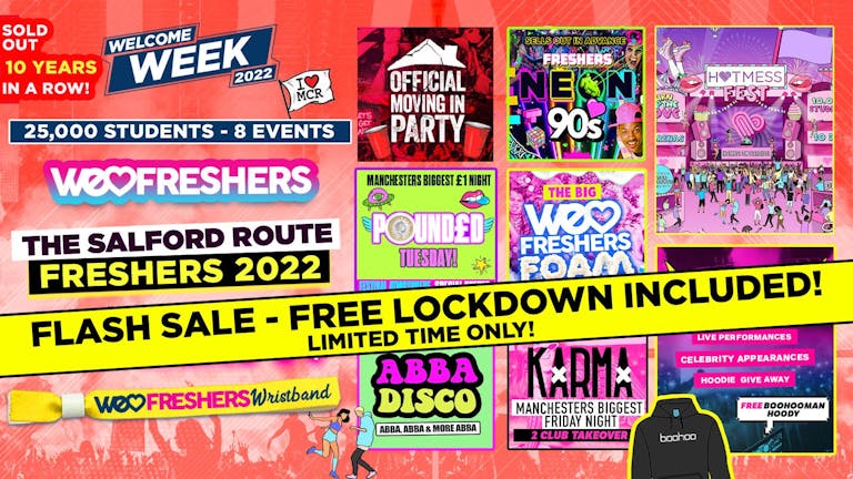 WE LOVE SALFORD FRESHERS ULTIMATE WRISTBAND! In Association with BoohooMAN! - (The Salford Route) - FINAL 75 TICKETS!!