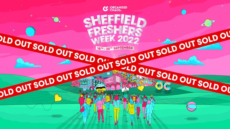 Sheffield Freshers Week 2022 - Sheffield Hallam & Uni of Sheffield