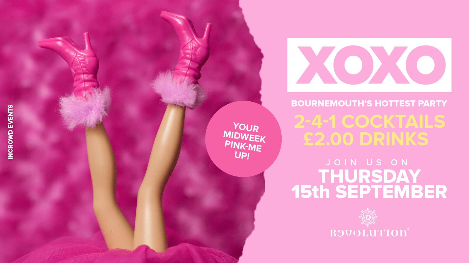 XOXO • £2.00 Drinks • Revolution