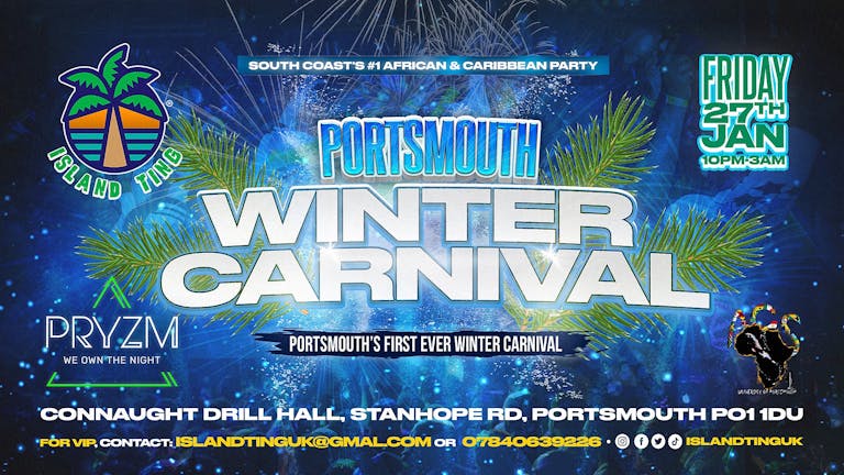 Portsmouth Winter Carnival 🌴🎊 (Island Ting) Final 100 Tickets