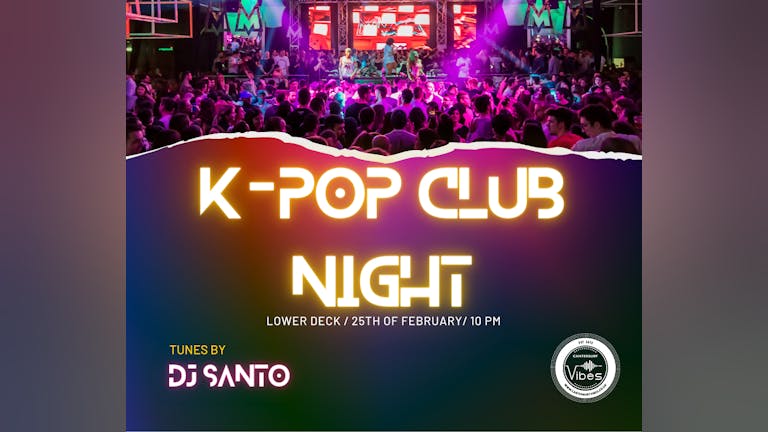 KPOP Club night - Special Guest DJ SANTO