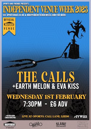 The Calls, Earthmelon & Eva Kiss - Independent Venue Week