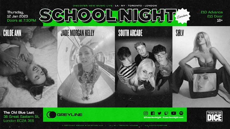 School Night London: Sølv, South Arcade, Jade Morgan Kelly, Chloe Ann | London, Old Blue Last