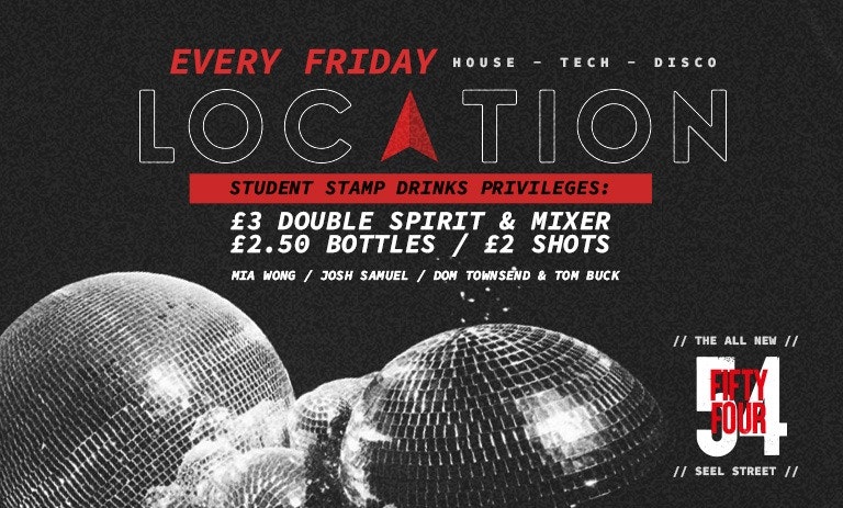 LOCATION  : New Fridays at the All New 54