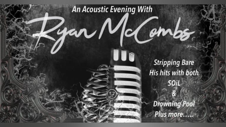 RYAN McCOMBS ACOUSTIC SHOW @ THE GRYPHON