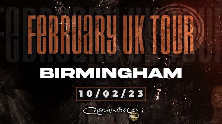 DXPE UK TOUR | BIRMINGHAM | FRIDAY 10TH FEBRUARY 