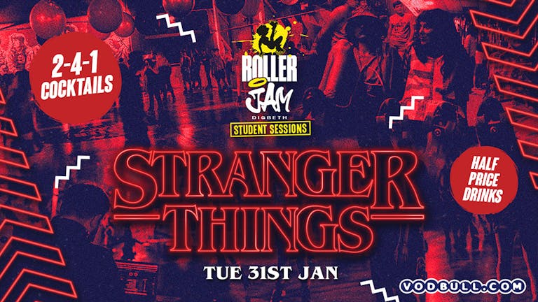 Roller Jam Student Sessions! STRANGER THINGS SPECIAL 🛼NEWLY REFURBED!!💥31st Jan💥