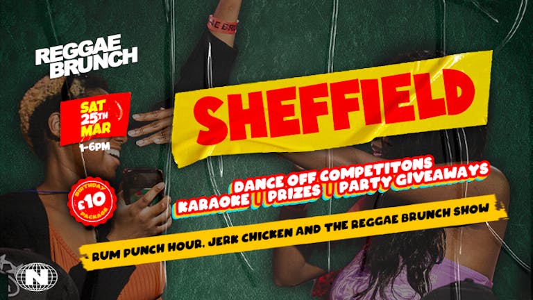 The Reggae Brunch -  Sheffield - Sat 25th March