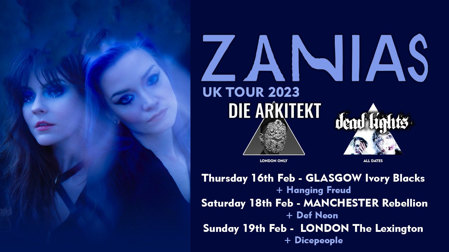 ZANIAS  2023 UK TOUR + Die Arkitekt + Dead Lights & Dicepeople