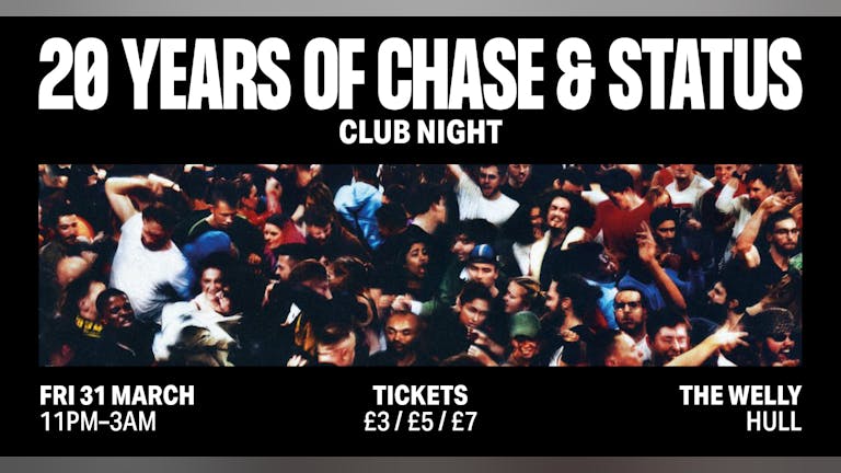 20 Years of Chase & Status