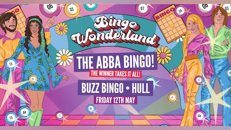 ABBA Bingo Wonderland: Hull