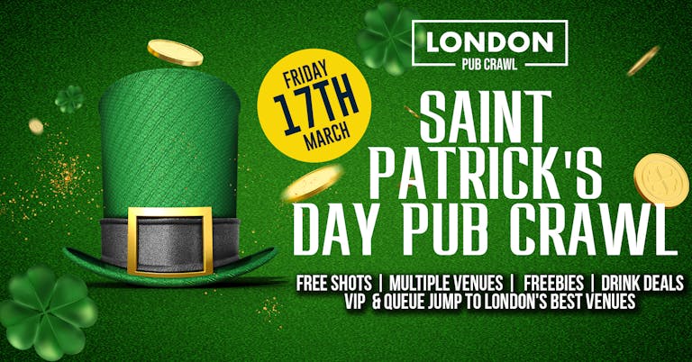 St Patrick's Day Clapham Pub Crawl // 5 Venues // Free Shots // Discounted Drinks + MORE! (SOLD OUT))