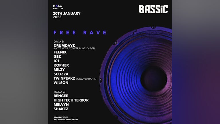[OVER 600 SOLD - LAST CHANCE] BASSiC Presents... WELCOME TO 2023 FREE RAVE