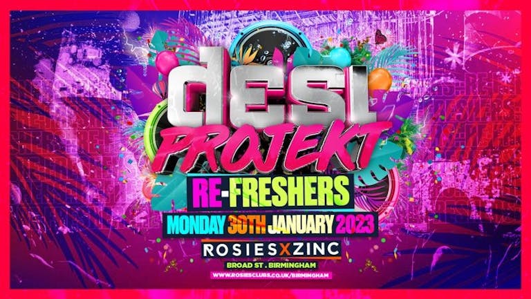 [TONIGHT] Desi Projekt Refreshers Special Monday 30th January [FINAL TICKETS]