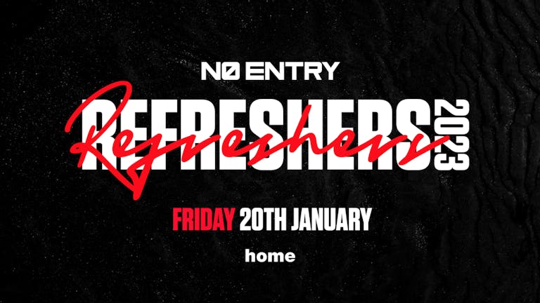 No Entry - Refreshers 2023