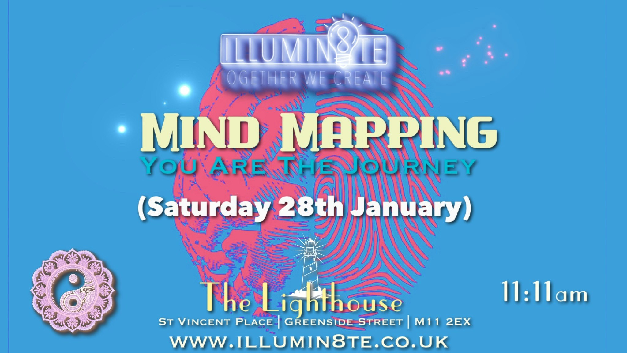 Illumin8te | Mind Mapping  (Saturday 28th Jan) @ The Lighthouse Mcr 11AM