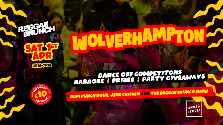 The Reggae Brunch Wolverhampton  - Sat 1st April
