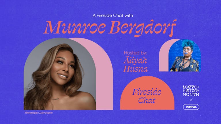 LGBTQ+ History Month: Fireside chat with Munroe Bergdorf @ Academy 2, Manchester
