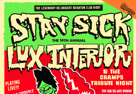 STAY SICK ∼ 14th Annual Lux Interior Cramps Tribute Night