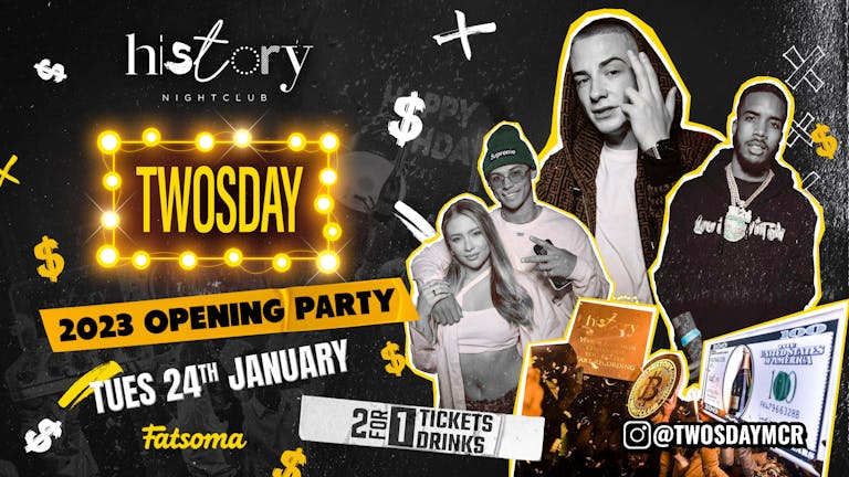 TWOSDAY OFFICIAL 2023 OPENING ✌️ Voted Manchester's Favourite Tuesday 💰 2FOR1 DRINKS & TICKETS  