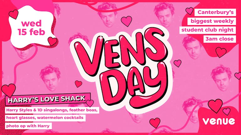 VENSDAY // HARRY'S LOVE SHACK