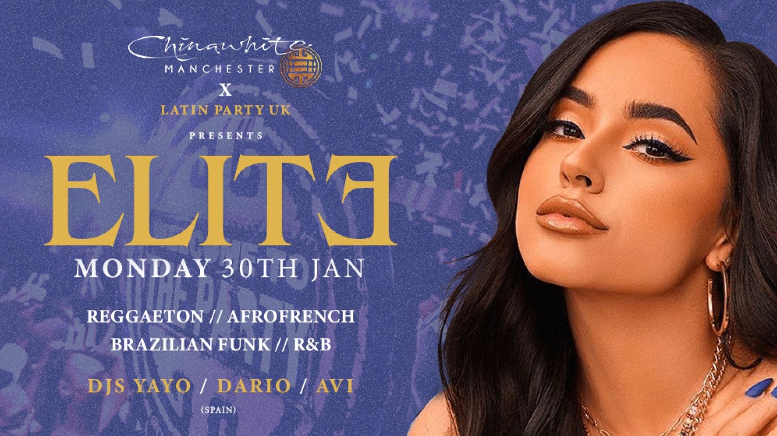 ELITE – Reggaeton, Brazilian Funk, AfroFrench, RnB | CHINAWHITE MANCHESTER