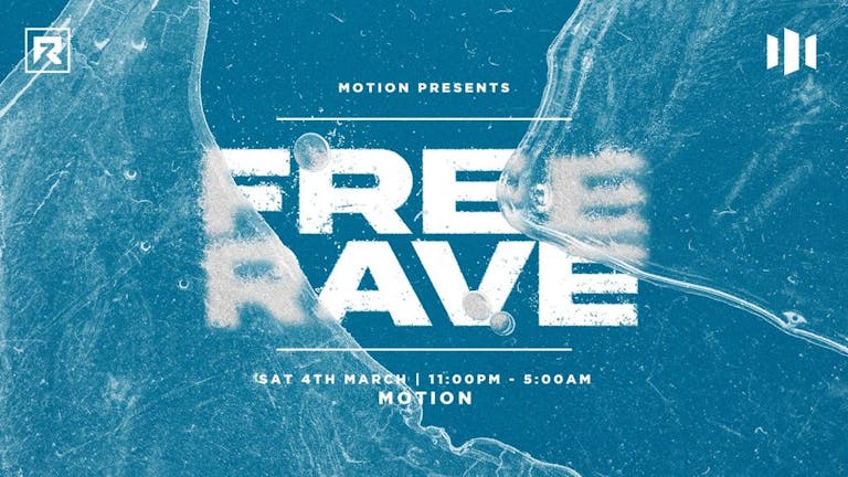 Motion Presents: Free Rave