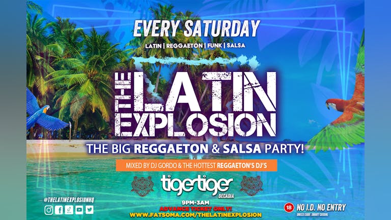 Tiger Tiger London // The Latin Explosion (Reggaeton Party) //  Every Saturday
