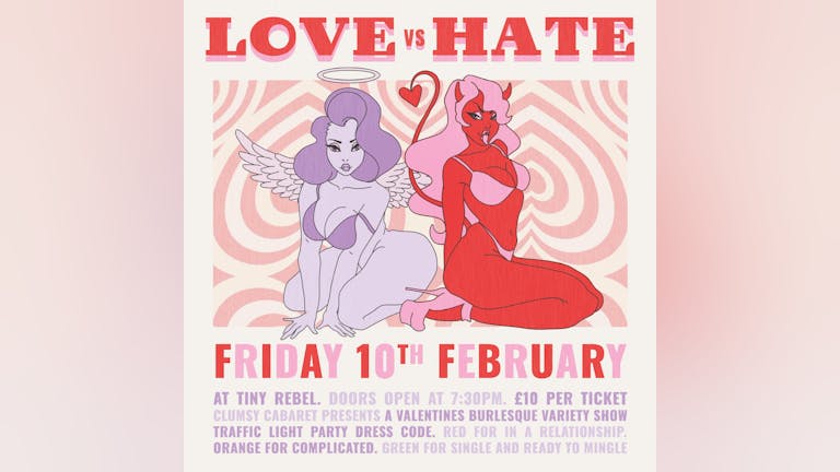 Clumsy Cabaret Love Versus Hate Valentine’s Traffic Light Party