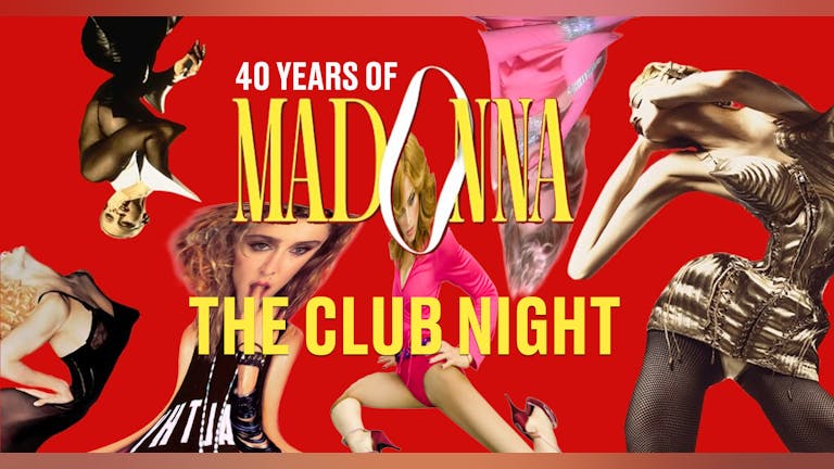 Madonna 40th Anniversary Party (Brighton)