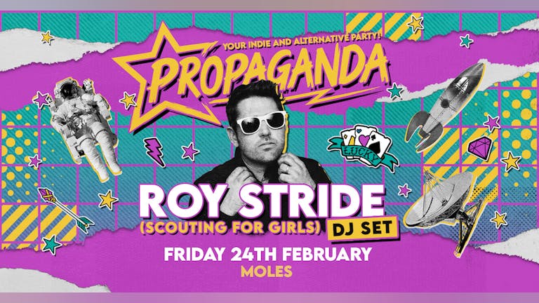 Propaganda Bath - Roy Stride (Scouting For Girls) DJ Set!