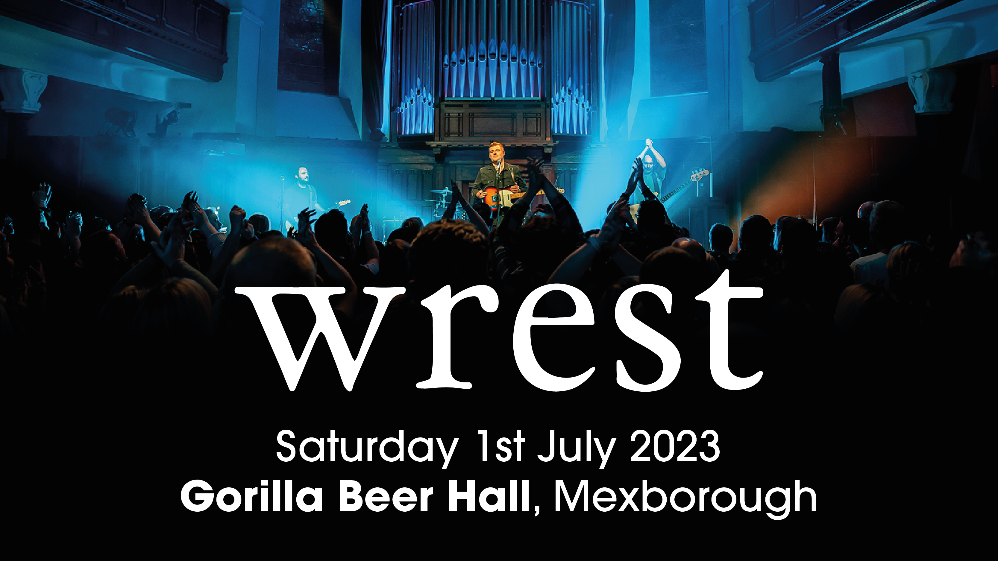 Wrest at Gorilla Beer Hall, Mexborough