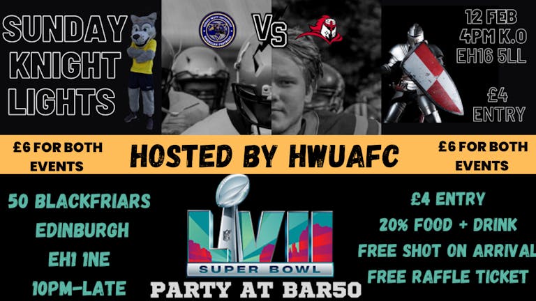 HWUAFC PRESENTS: The Battle of the Burgh X Superbowl Sunday After-Party🏈