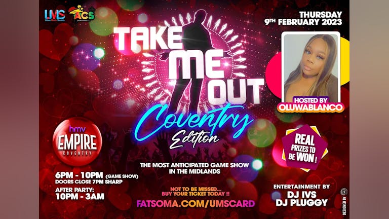 TAKE ME OUT (COVENTRY ACS TICKETS ) - Game Show and After Party 