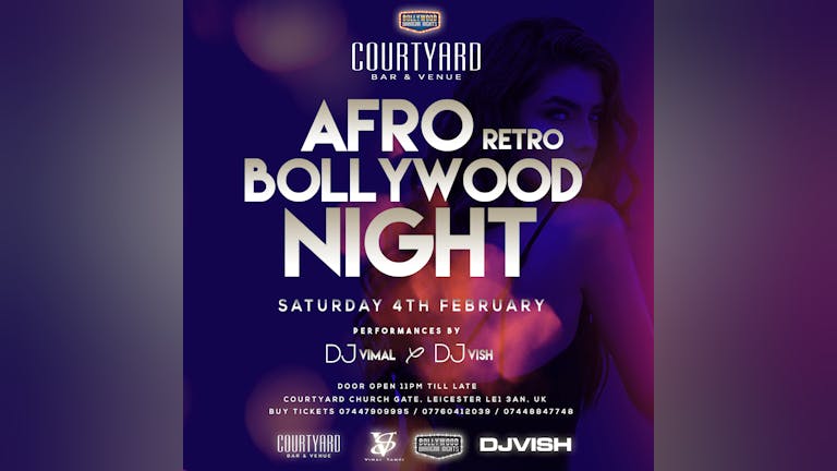 AFRO RETRO BOLLYWOOD NIGHT in Leicester!