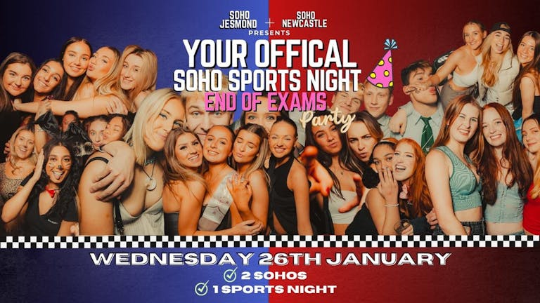 YOUR OFFICIAL SOHO SPORTS NIGHT!