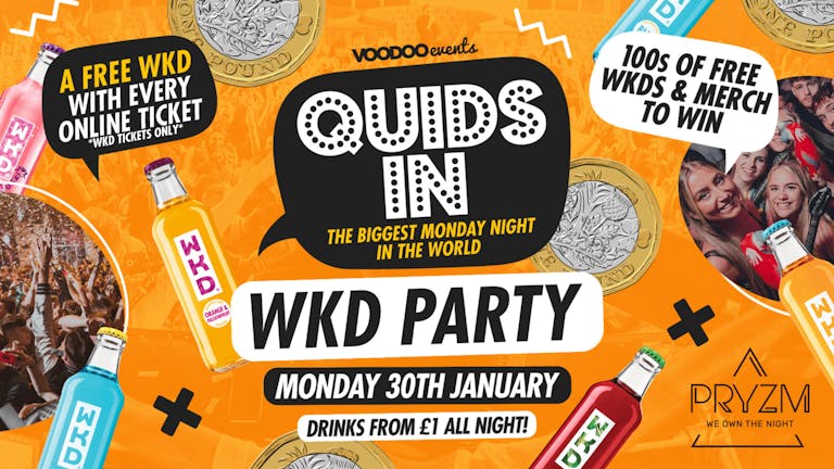 Quids In Mondays WKD Party - 30th January 
