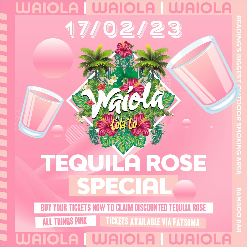 Waiola : Tequila Rose Special 💖