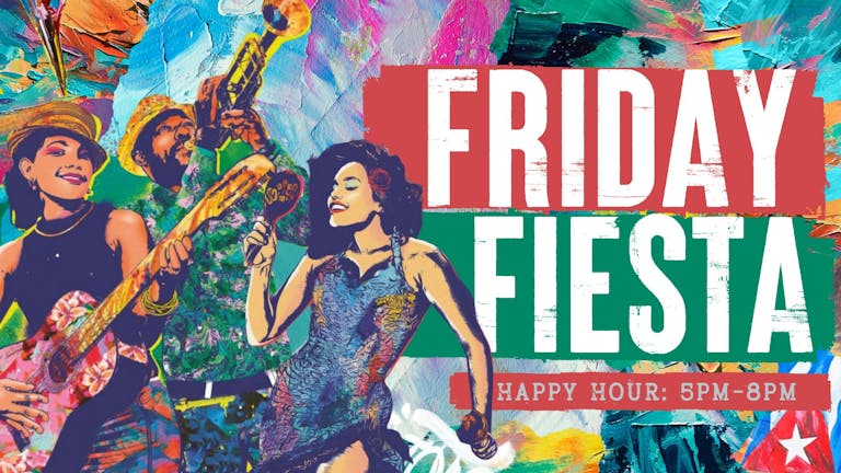 Friday Fiesta - Queue jump & Cocktail