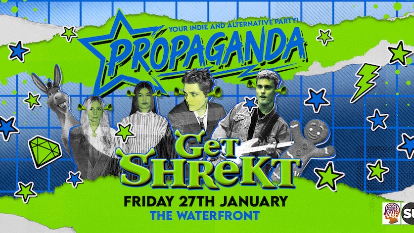 This Friday! – Propaganda Norwich – Get Shrekt!